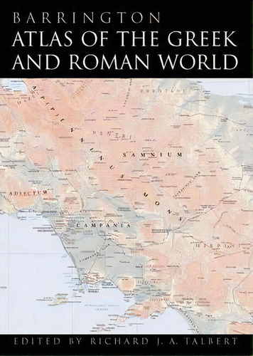 Barrington Atlas Of The Greek And Roman World, De Richard J.a. Talbert. Editorial Princeton University Press, Tapa Dura En Inglés