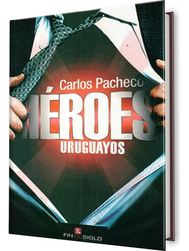 Héroes Uruguayos (usado=nuevo) / Carlos Pacheco / Enviamos