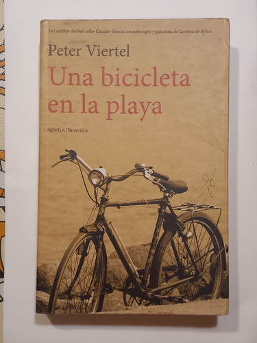 Una Bicicleta En La Playa. Peter Viertel