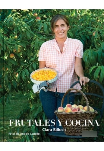 Frutales Y Cocina / Clara Billoch (libro)