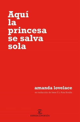 Libro Aquí La Princesa Se Salva Sola Por Amanda Lovelace