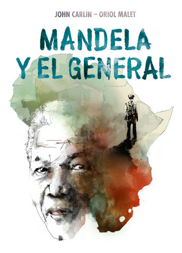 Mandela Y El General, De Carlin, John. Editorial Debolsillo, Tapa Dura En Español