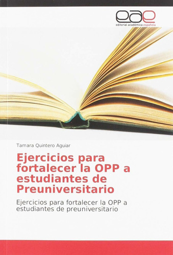 Libro Ejercicios Para Fortalecer La Opp A Estudiantes D Lcm9