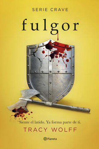 Libro Crave 4: Fulgor - Tracy Wolff - Planeta, de Tracy Wolff., vol. 1. Editorial Planeta, tapa blanda, edición 1 en español, 2023