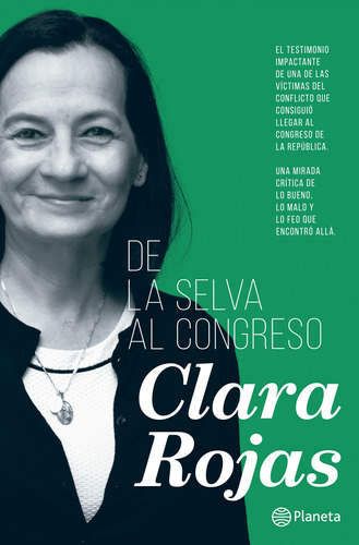 De La Selva Al Congreso - Clara Rojas - Libro Original