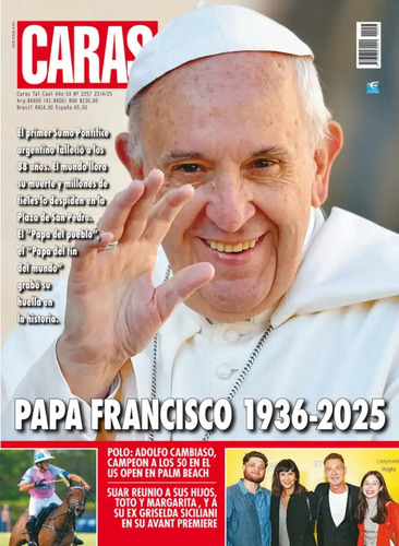 Adiós Al Papa Francisco 1936-2025 / Revista Caras Abril 2025