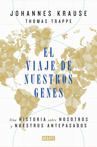 Viaje De Nuestros Genes, El - Krause, Johannes; Trappe, Thom