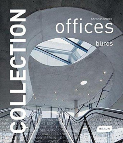 Collection Offices (buros) / Chris Van Uffelen / Braun