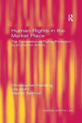 Human Rights In The Market Place - Christopher Harding (p...