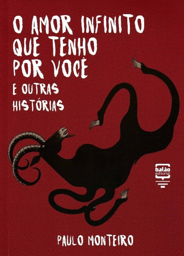 Amor Infinito Que Tenho Por Voce, O, De Monteiro, Paulo. Editora Balao Editorial Em Português