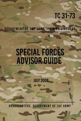 Libro Tc 31-73 Special Forces Advisor Guide: July 2008 - ...