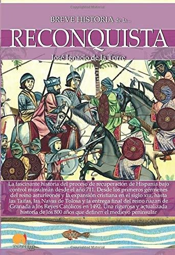 Breve Historia De La Reconquista