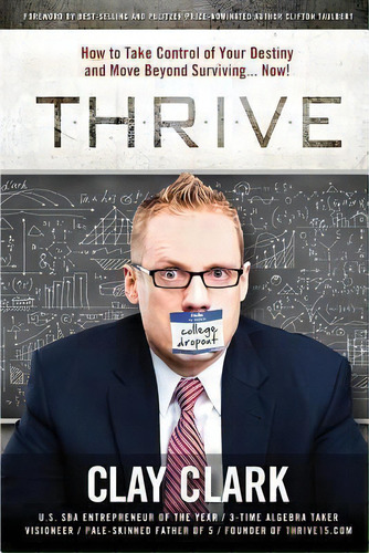 Thrive, De Clark Clay. Editorial Thrive Edutainment Llc, Tapa Blanda En Inglés