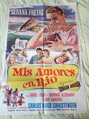 Afiche De Cine Mis Amores En Rio Susana Freyre Firmado Bayon