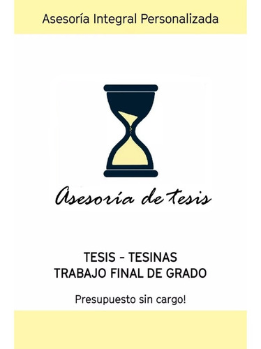 Imagen 2 de 3 de Asesoría De Tesis, Tesina, Trabajo Final