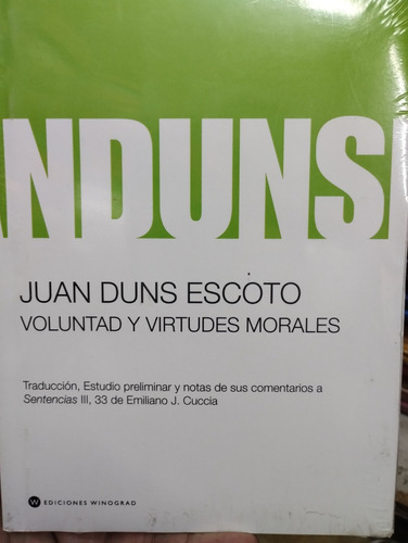 Voluntad Y Virtudes Morales Juan Duns Escoto Nuevo!