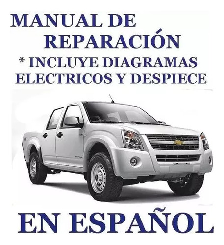 Manual Taller Reparacion Chevrolet Luv D Max 06 09