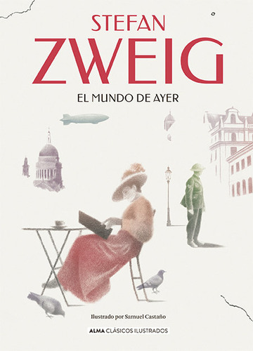 El Mundo De Ayer, De Zweig, Stefan. Editorial Alma, Tapa Dura En Español