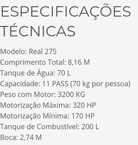 Real 275- Cabinada - Motor De 300 Hp - Nova