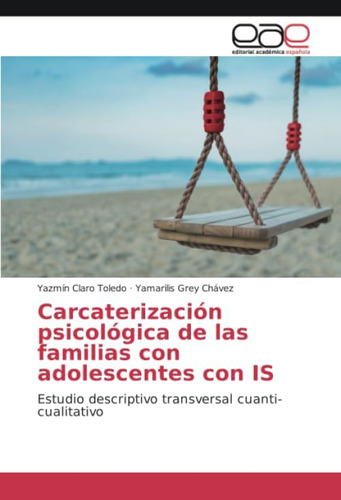 Libro:carcaterización Psicológica De Las Familias Con Adoles
