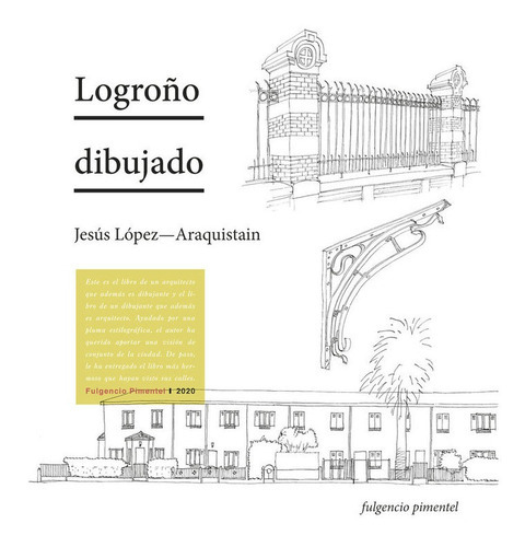 LogroÃÂ±o dibujado, de López-Araquistain Navajas, Jesús. Editorial Fulgencio Pimentel S.L., tapa dura en español