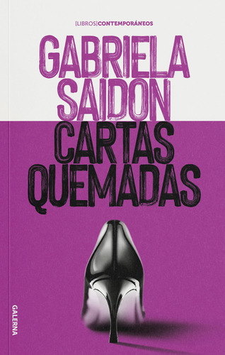 Cartas Quemadas - Gabriela Saidon