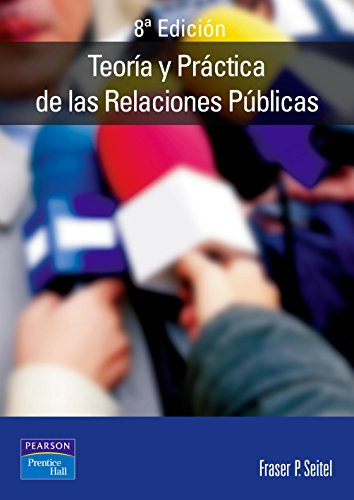 Libro Teoría Y Práctica De Las Relaciones Públicas De Fraser