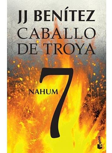 Caballo De Troya 7 Nahum / J. J. Benítez