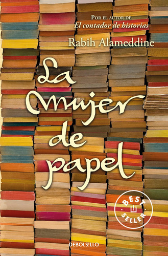 La Mujer De Papel, De Alameddine, Rabih. Editorial Debolsillo, Tapa Blanda En Español