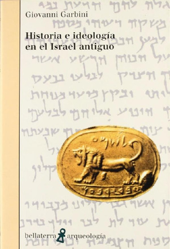 Libro - Historia E Ideología En El Israel Antiguo Giovanni 