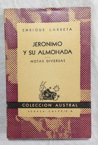 Jerónimo Y Su Almohada / Notas Diversas - Enrique Larreta