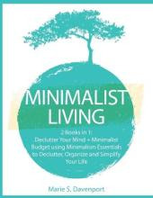Libro Minimalist Living : 2 Books In 1: Declutter Your Mi...