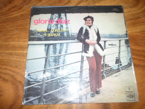 Gloria Diaz - Alma Corazon Y Tango * Vinilo