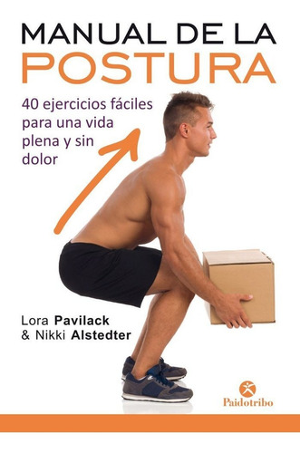 Libro Manual De La Postura - Pavilack, Lora