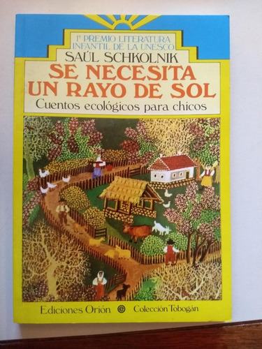 Se Necesita Un Rayo De Sol - Schkolnik, Saul