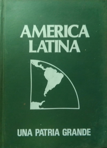 América Latina Una Patria Grande _ 3 Tomos