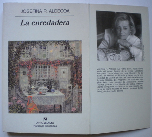 Aldecoa Josefina R. / La Enredadera / Anagrama 1999