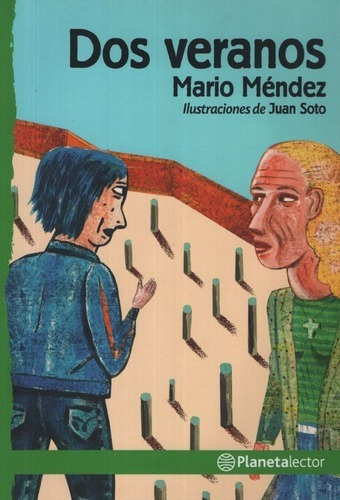 Dos Veranos- Mendez Mario - Libro Planeta