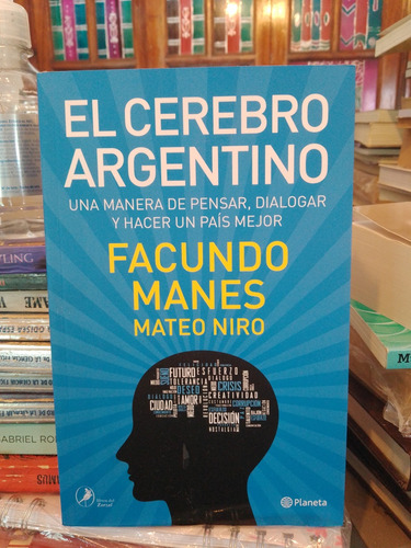 El Cerebro Argentino - Facundo Manes