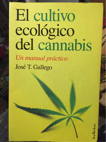 El Cultivo Ecologico Del Cannabis