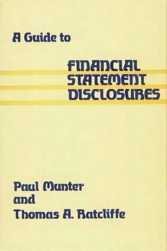 A Guide To Financial Statement Disclosures, De Paul Munter. Editorial Abc Clio, Tapa Dura En Inglés