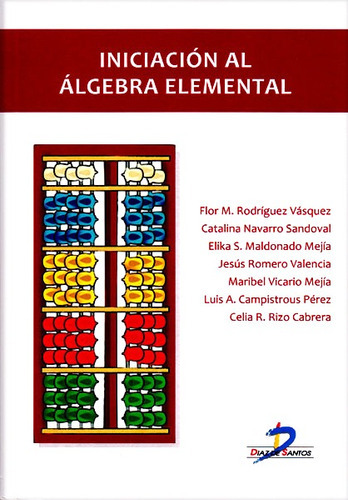 Iniciación Al Álgebra Elemental, De Vários Autores. Editorial Diaz De Santos, Tapa Blanda En Español