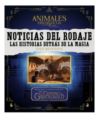 Libro Noticias Del Rodaje De Animales Fantasticos Los Crimen
