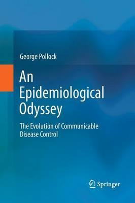 Libro An Epidemiological Odyssey - George Pollock