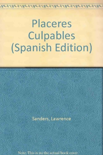 Placeres Culpables  - Lawrence Sanders