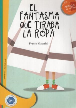 Libro Fantasma Que Tiraba La Ropa, El - Vaccarini, Franco