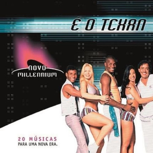 Cd É O Tchan Novo Millennium Lacrado Versão Do Álbum Estandar