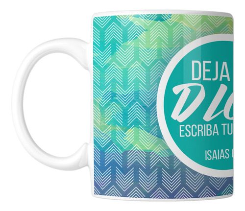 Taza Con Mensaje Deja Que Dios Escriba Tu Historia