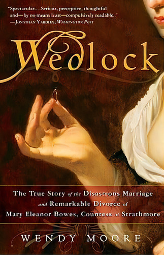Wedlock, De Wendy Moore. Editorial Broadway Books, Tapa Blanda En Inglés