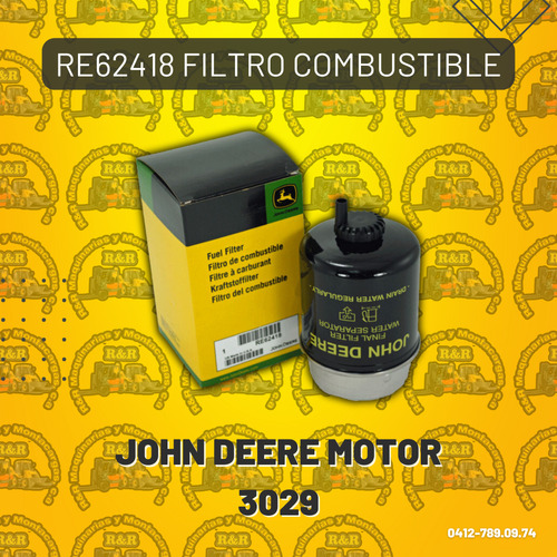 Re62418 Filtro Combustible John Deere Motor 3029